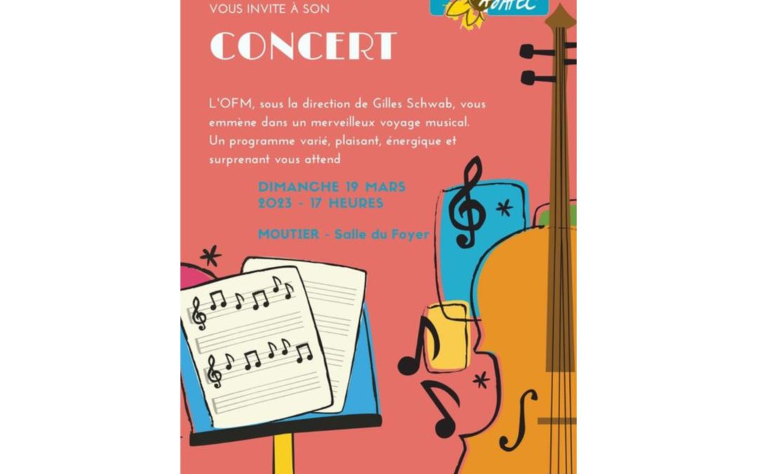 19 mars 2023 – Concert de l’OFM à Moutier en faveur de l’AJAFEC